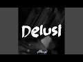 Download Lagu Delusi