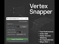 Vertex Snapper - Fast-Performance tool for vertex snapping with normals transfer for Autodesk Maya