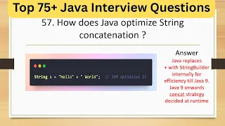 Top 75 Tricky Java Interview Questions - How does Java optimize String concatenation