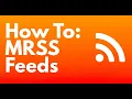 How to create a MRSS Feed with Nest RSS