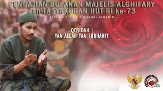 Download Qasidah Ya ALLAH Ya Subhani - Alhabib Husain Bin Hasan Alhamid MP3
