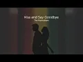 Lagu Kiss and Say Goodbye – The Manhattans (Reggae Cover)