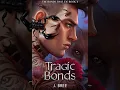 Download Lagu Tragic Bonds - The Bonds That Tie #5 - Full Audiobook