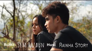 Download Rainha Story - Sem Razaun (Official Music Video) MP3