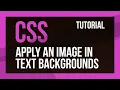 CSS Tutorial - Use an Image as Text Background