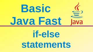 If-else statements - Basic Java Fast 7