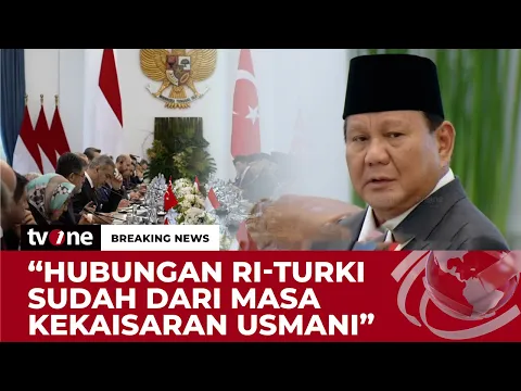 Presiden Prabowo: Hubungan Baik Indonesia-Turki Sudah 75 Tahun