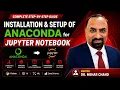 Lecture-2 Installation and Setup of Anaconda for Jupyter Notebook Python AI ML Data Science