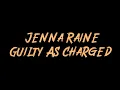 Jenna Raine - Guilty As Charged Instrumental