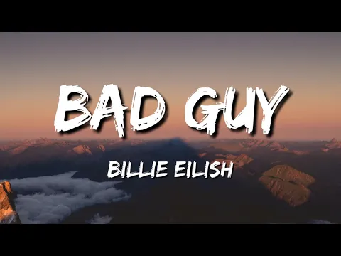 Download MP3 Bad Guy Billie Eilish Lyrics (Mp3 download)