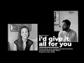 I’d Give It All For You - Sierra Boggess and Ramin Karimloo