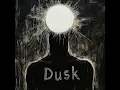 Dusk