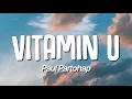 Download Lagu Paul Partohap - Vitamin U (Lirik)