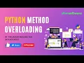 Python Method Overloading Python Tutorial Silan Software pythontpoints com
