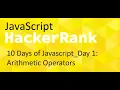 Hackerrank 10 Days of Javascript Day 1 Arithmetic Operators