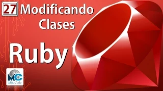 Ruby Tutorial 27 - Modificando Clases