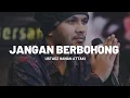Lagu USTADZ HANAN ATTAKI - JANGAN BERBOHONG WALAUPUN ITU SANGAT KECIL