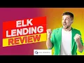 Elk Lending Review - Is This Loan Right For Your Financial Situation Watch To Find Out More