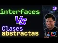 Interfaces vs Clases Abstractas en Java Cual Usar y Cuando
