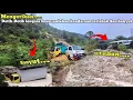 Lagu Innalillahi‼️Detik-Detik longsor puluhan kendaraan terjebak dan hanyut di jalur batu jomba
