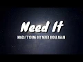 Migos ft Young Boy Never Broke Again - need it