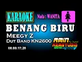 Download Lagu BENANG BIRU || Meggy Z || KARAOKE Nada WANITA