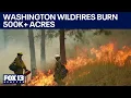 Wildfires burn over 500 000 acres in Washington FOX 13 Seattle