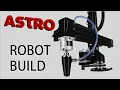 How to Assemble ASTRO Full Open Source Robot Arm Build