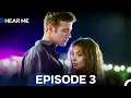 Download Lagu Hear Me Episode 3 (Hindi Dubbed)