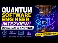 Quantum Software Engineer Interview Questions Answers