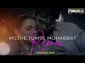 Download Lagu Mujhe Tumse Mohabbat - Remix | Progreesive mix | Shaan | Shreya Ghoshal