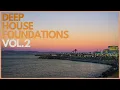 Download Lagu Soulful Deep House Mix 2025: Deep House Foundations, Vol.2 | South African Soulful Deep House Music