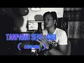 Download Lagu Tanpamu sepi - Gigi ( cover )