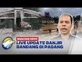 Lagu BREAKING NEWS - UPDATE TERKINI! Banjir \u0026 Longsor Kepung Sumatera,  Bantuan Sulit Masuk ke Padang