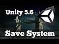 Create a Basic Save System Unity 5 6 C Scripting Tutorial