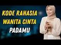 Kode Rahasia Wanita yang Tanda Dia Suka Padamu !! Belahan jiwa, cinta sejati