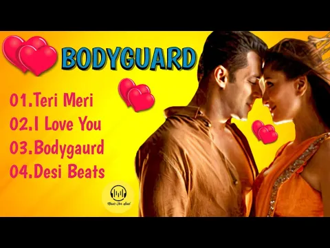 Download MP3 Bodyguard All Songs | Bodyguard Movie Audio Jukebox | Bodyguard Full Songs | Salman Khan