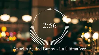 Download Anuel AA, Bad Bunny - La Última Vez MP3