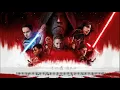John Williams - Star Wars: The Last Jedi  Soundtrack - The Rebellion Is Reborn