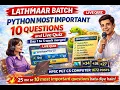 Python Most Important 10 Questions and Live Quiz Day 1 to 5 work merged HPSC PGT CS 1672 POSTS