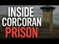 Inside California s Corcoran Prison America s Most Dangerous Prison Exposed Full Documentary