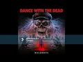 DANCE WITH THE DEAD - Malombra 2025 full album