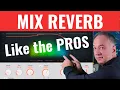 Lagu PRO REVERB MIXING TIPS [2021] 4 Vital Reverb MIXING Techniques