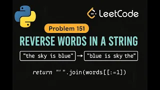 LeetCode 151 Reverse Words in a String Python Solution String Manipulation