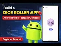 Build a Dice Roller App Android Studio Jetpack Compose Beginner Tutorial