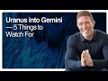 Download Lagu Uranus into Gemini — 5 Things to Watch For