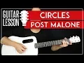 Circles Guitar Tutorial Post Malone Guitar Lesson Chords TAB