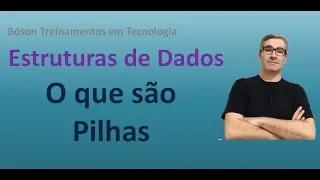 Estruturas de Dados - O que são Pilhas