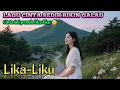 Download Lagu 💔😔LAGU SEDIH BIKIN GALAU HATI - LIKA-LIKU
