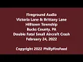2-24-22 Victoria Ln and Brittany Ln Hilltown Bucks Co PA Double Fatal Small Aircraft Crash